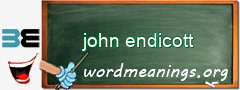 WordMeaning blackboard for john endicott